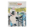 Waxing the Thread nr 6