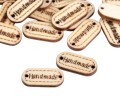 Etykietka drewniana Hand made 11 x 23 mm, naturalna